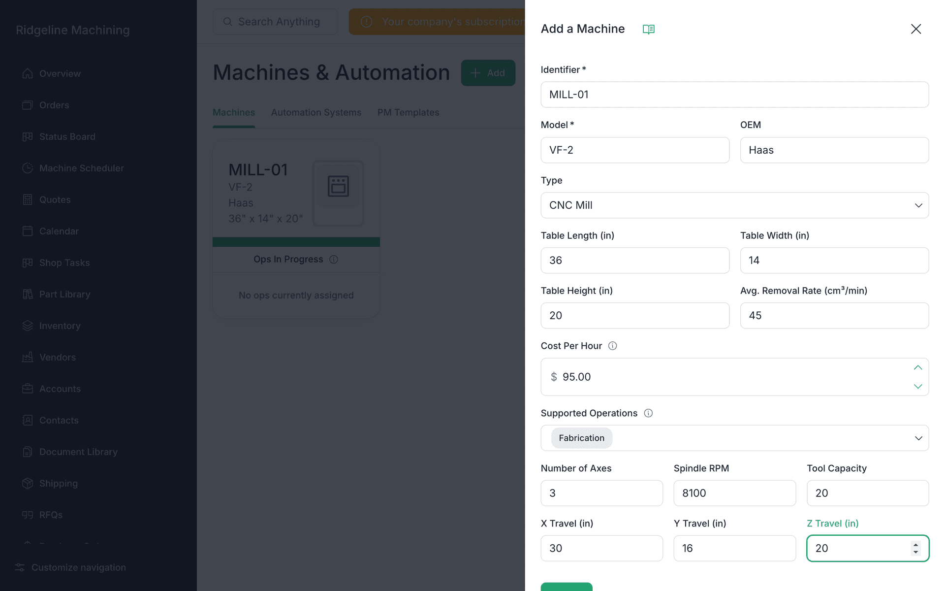 The Add a Machine drawer filled in for MILL-01: Haas VF-2, CNC Mill, Cost Per Hour 95.00, Fabrication under Supported Operations, and the axes and travel fields.