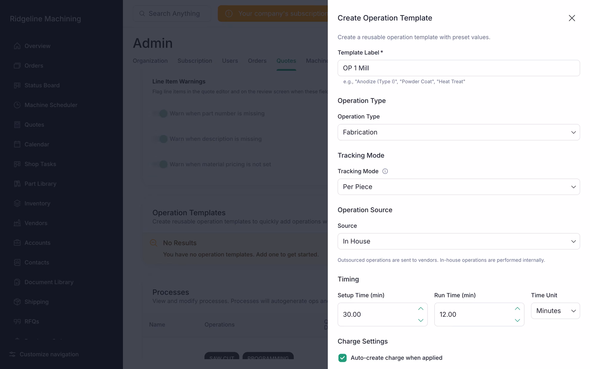 The Create Operation Template drawer for OP 1 Mill with Setup Time 30, Run Time 12, Auto-create charge when applied on, Type Rate and Rate 95.